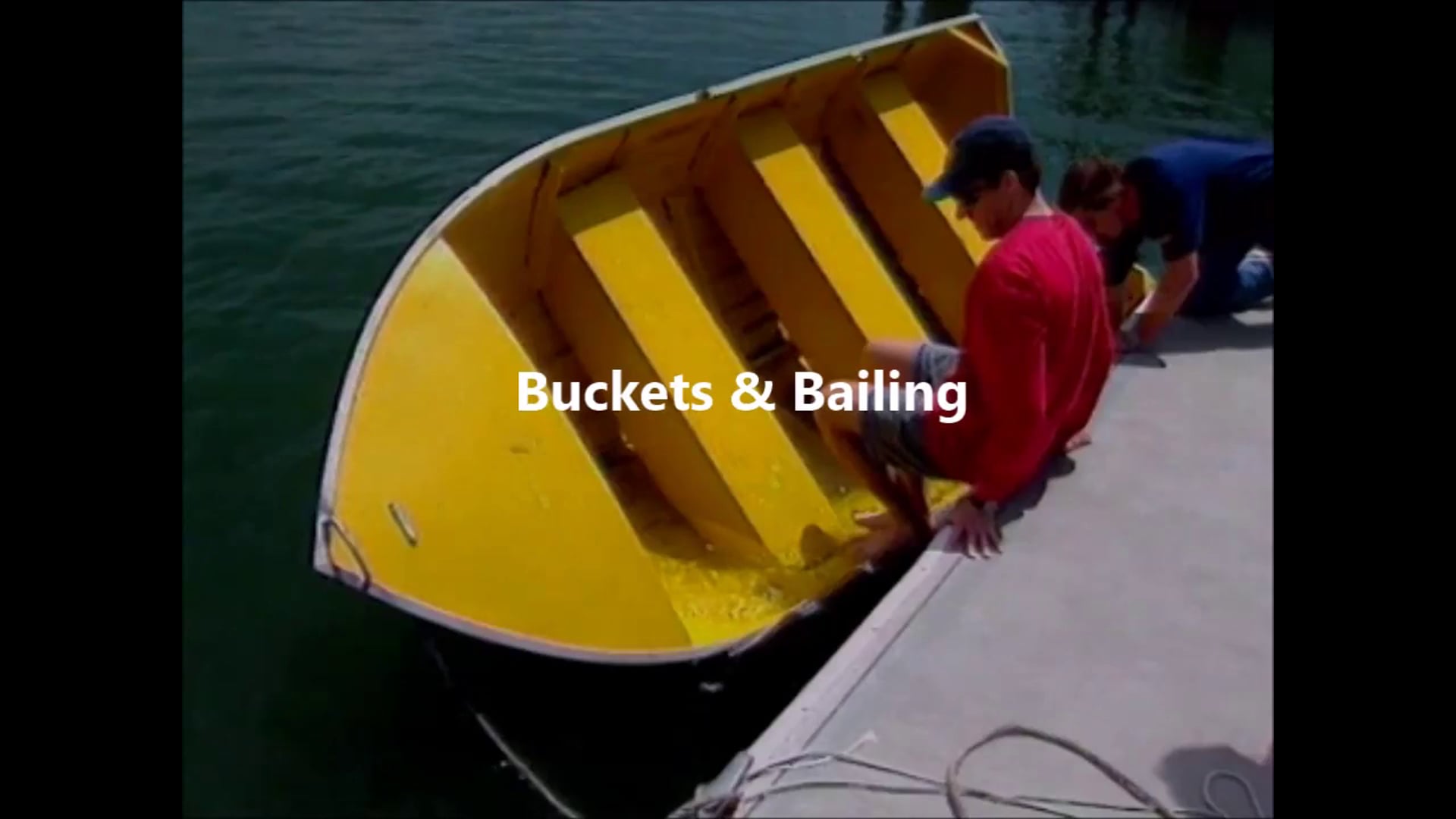 Buckets & Bailing