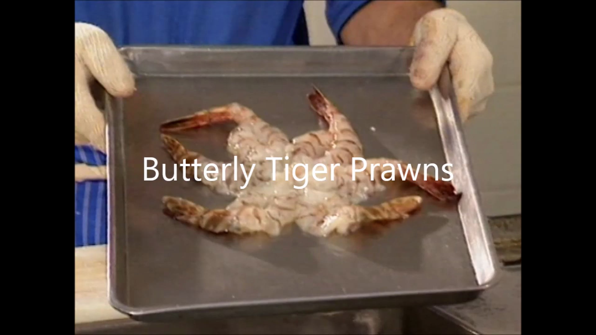 Butterfly Tiger Prawns – Steve Jamieson