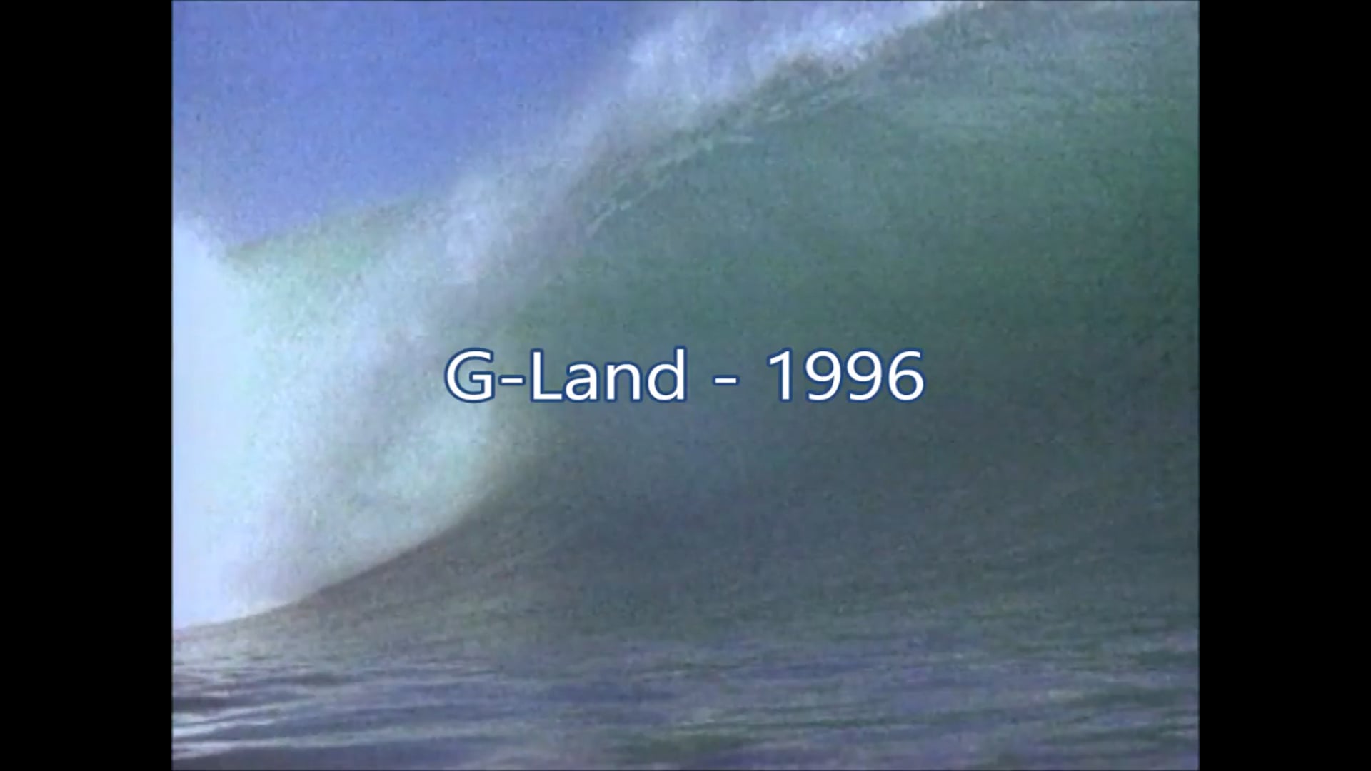 G-Land – 1996