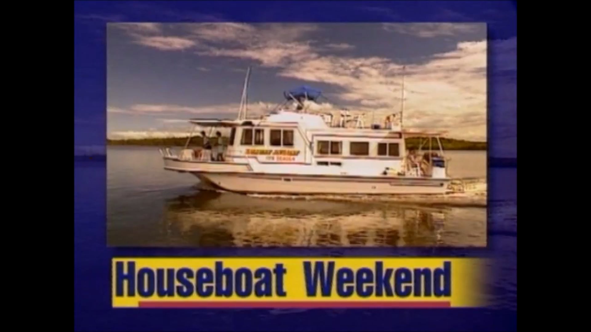 Houseboat Weekend in Tin Can Bay