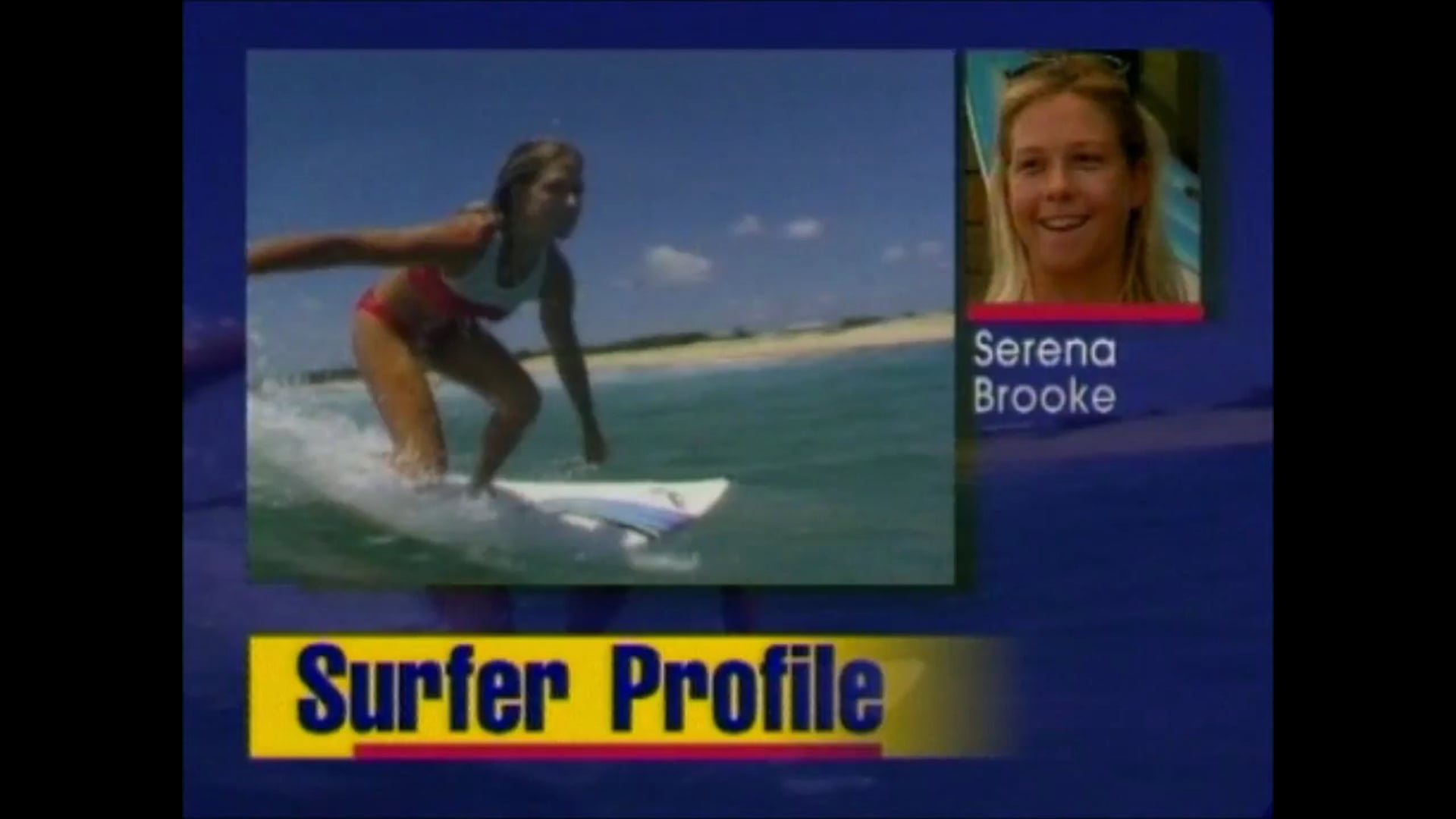 Surfing History: Serena Brooke – 1998