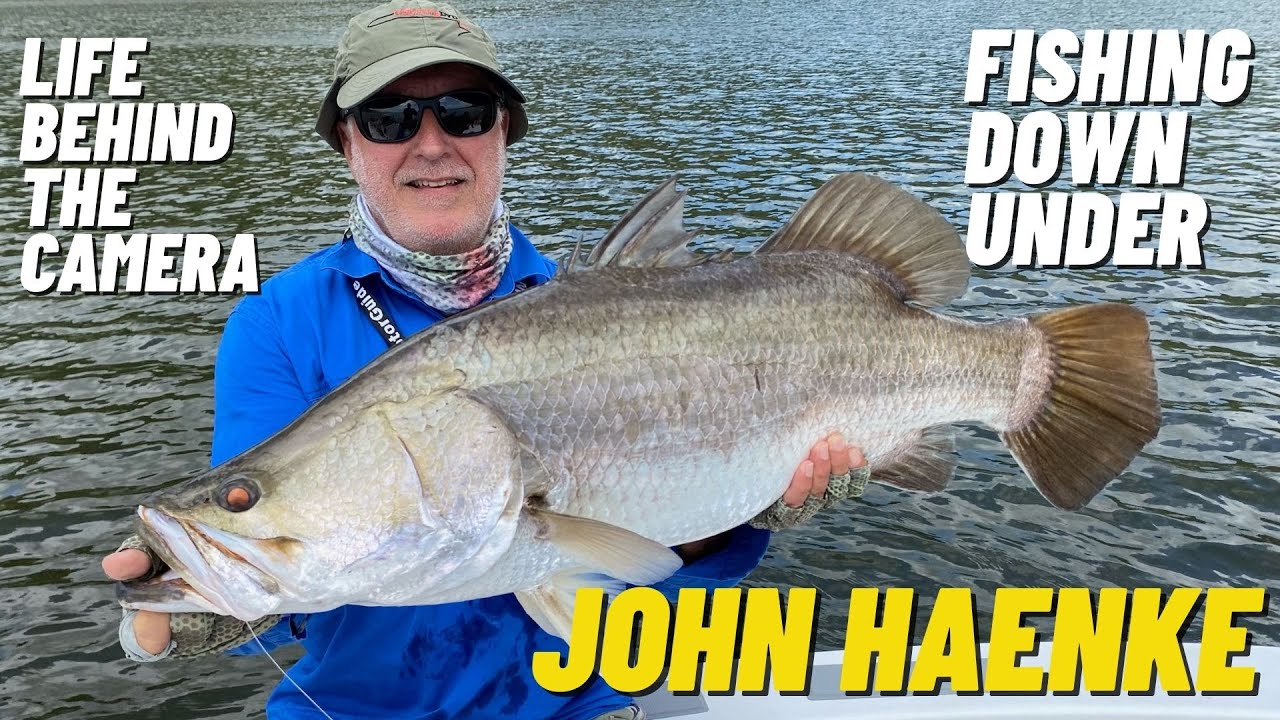 John Haenke – Fishing Downunder – A life behind the camera