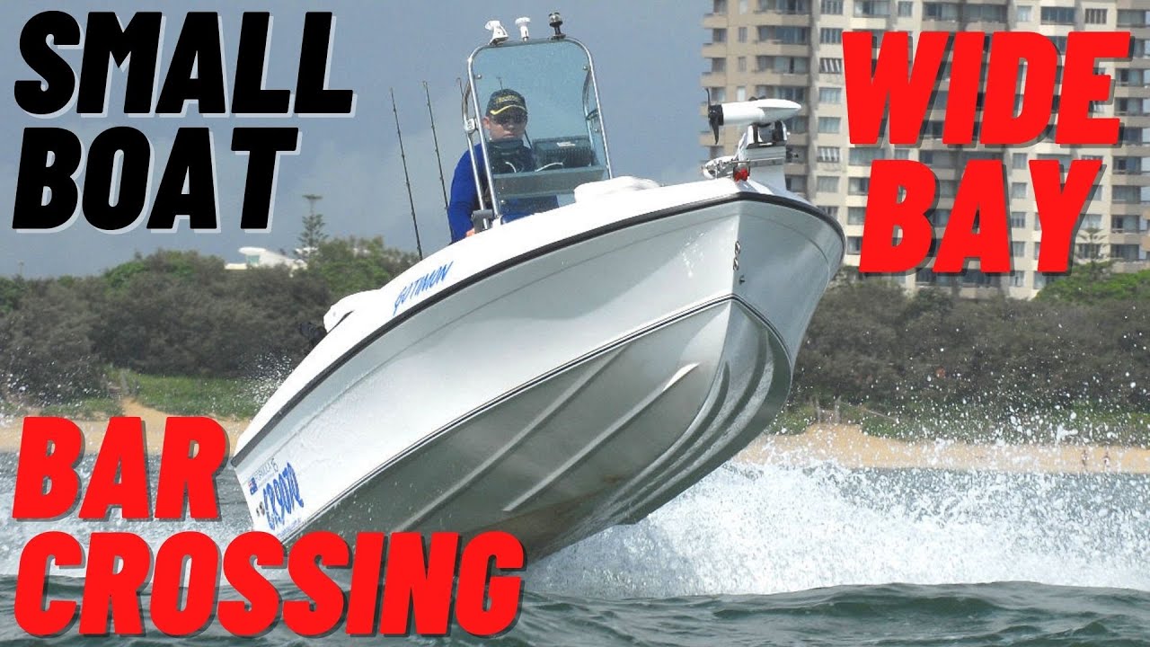 SMALL BOAT BAR CROSSING