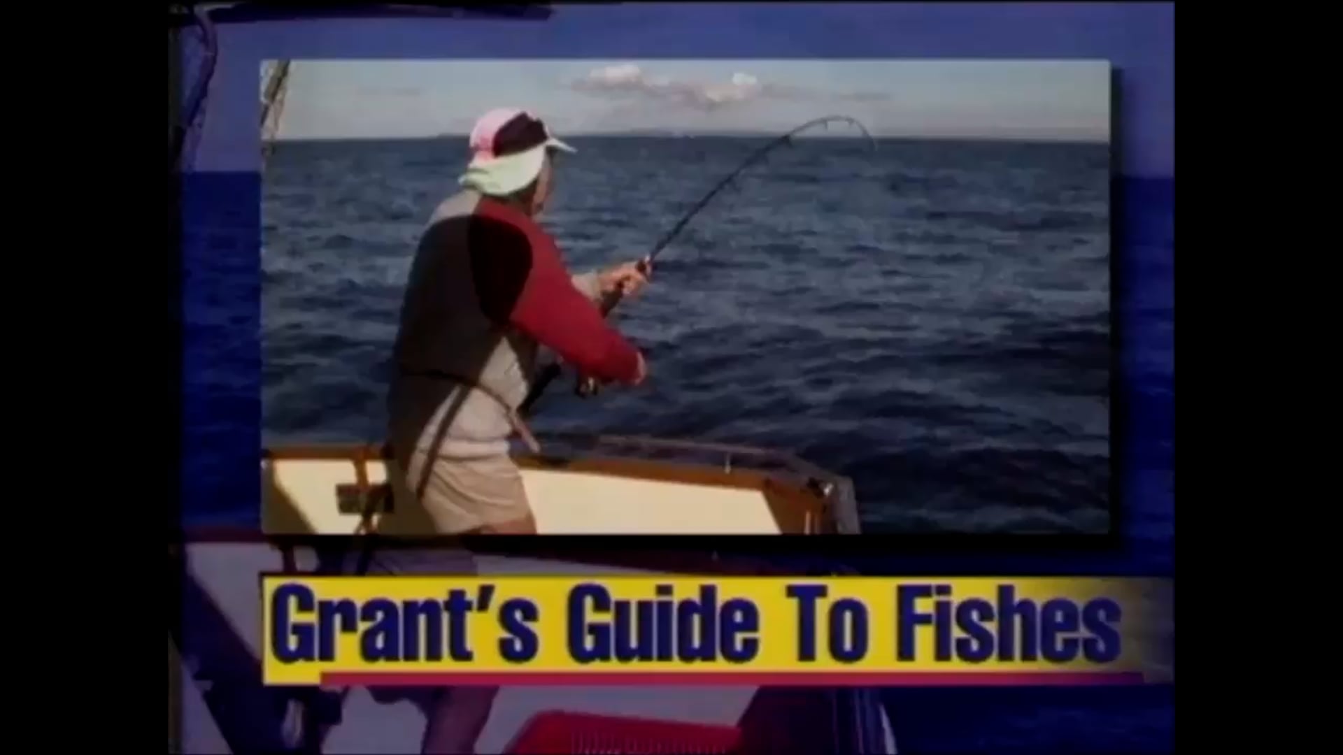 Grant’s Guide to Fishes – June 1995