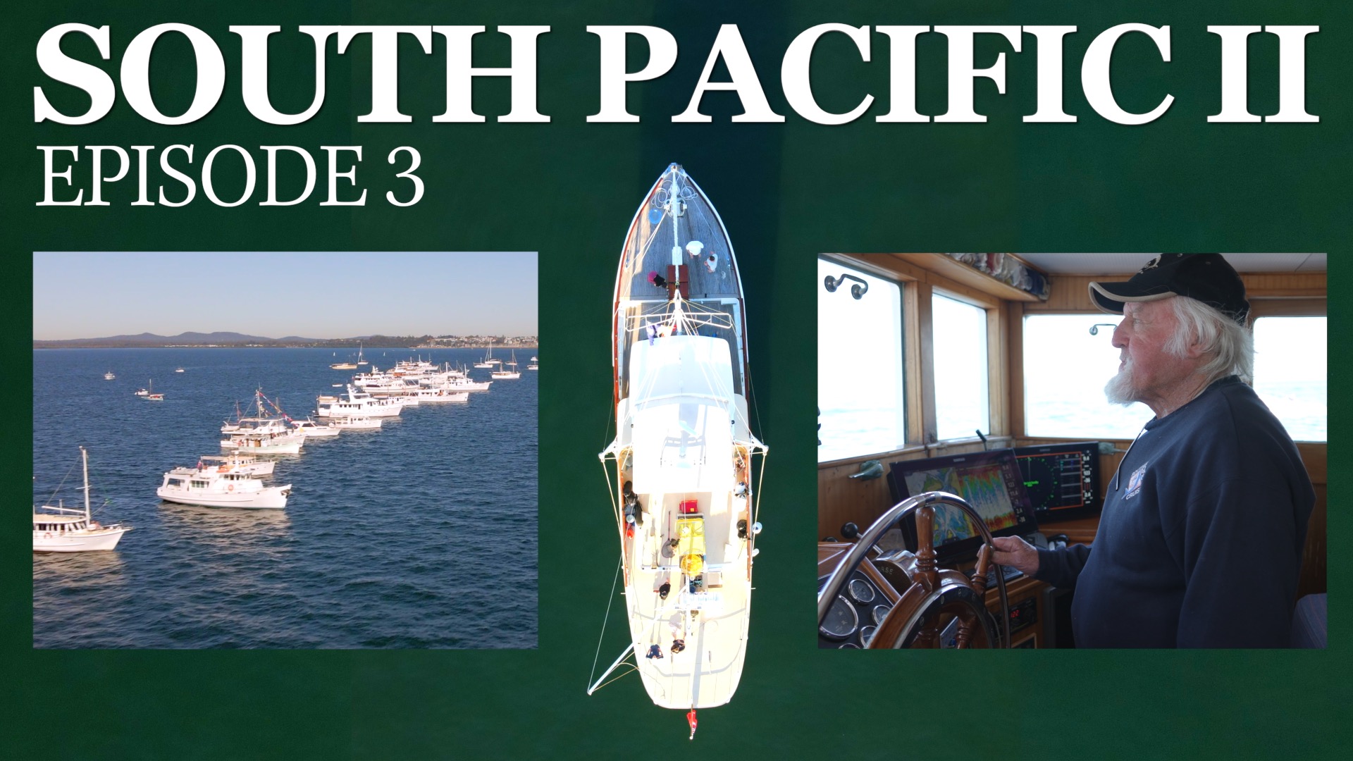 South Pacific II — Episode 3: “A Moreton Bay Classic”